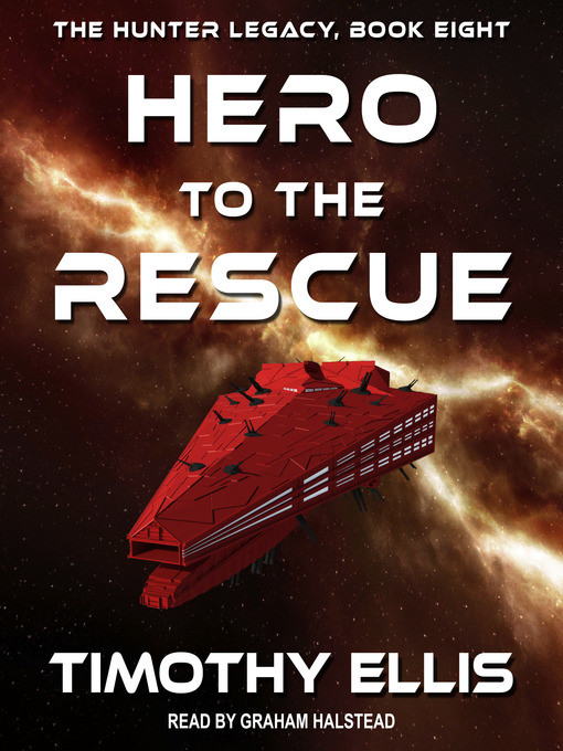 Title details for Hero to the Rescue by Timothy Ellis - Available